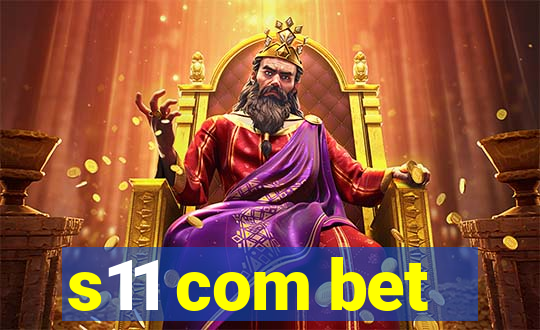 s11 com bet